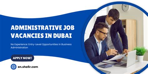 Administrative Job Vacancies In Dubai No Experience Entry Level