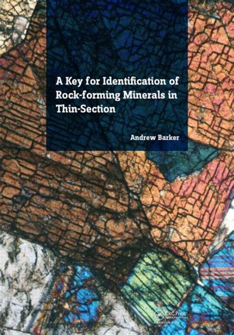 A Key For Identification Of Rock Forming Minerals In Thin Section