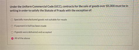Solved Under the Uniform Commercial Code (UCC), contracts | Chegg.com