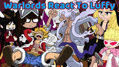 Warlords React To Luffy Joyboy One Piece Warlords Of The Sea