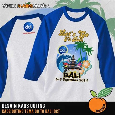 Desain Koas Gathering Goes To Bali Baju Kaos Desain Kaos