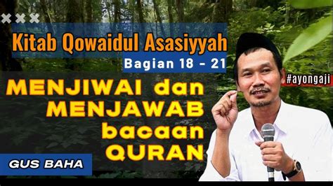 Gusbaha Kitab Qowaidul Asasiyyah Hal Menjiwai Dan