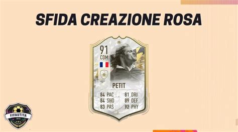 Fifa Sfida Creazione Rosa Petit Prime Moments Icon Sbc Fifautita