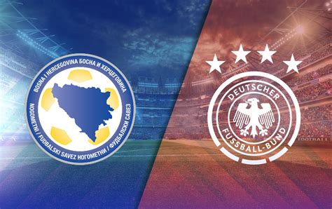 Bosnia And Herzegovina Vs Germany Prediction Lineups Betting Tips Odds