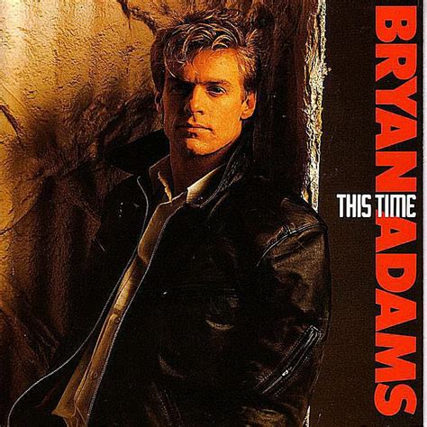 Top '80s Songs from Canadian Pop/Rock Solo Artist Bryan Adams