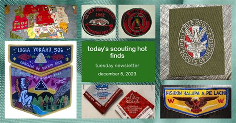 Scout Patch Collectors Tuesday Scouting Hot Finds Newsletter December