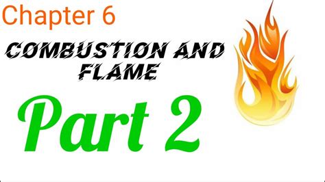 Class 8 Chapter 6 Combustion And Flame Part 2 Youtube