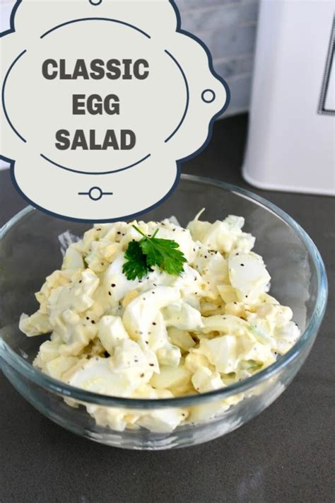 This Classic Egg Salad Recipe Is Delicious And Easy To Make Great On Crackers In A Sandwic