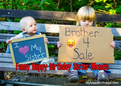 65 Funny Happy Birthday Sister Memes For Naughty Sister