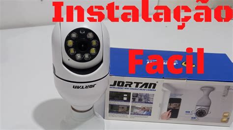 Como INSTALAR CAMERA LAMPADA JORTAN WIFI 360 tres formas de instalação