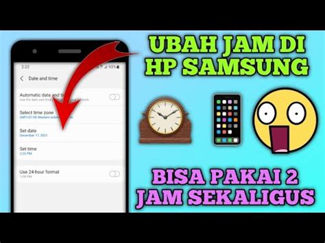 Cara Mengatur Jam Di Hp Samsung A Youtube