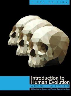 Introduction To Human Evolution Von Gillian Crane Kramer Englisches