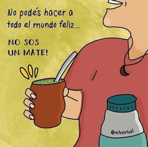 Ideas De Mate Frases Argentinas Mate Dibujo Tomando Mate