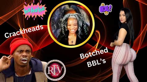 Crackhead And Botched Bbls Crazy Times On Rlv 💄 Youtube