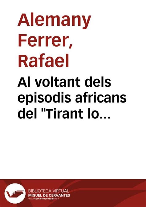 Al Voltant Dels Episodis Africans Del Tirant Lo Blanc I Del Curial E