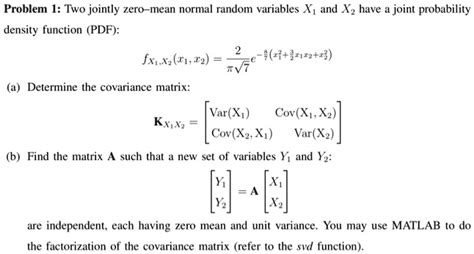 SOLVED Problem I Two Jointly Zero Mean Normal Random Variables A1 And