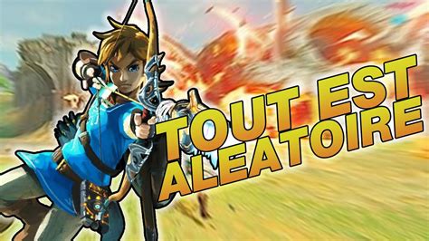 ZELDA BOTW MAIS TOUT EST ALEATOIRE Zeldabreathofthewild YouTube