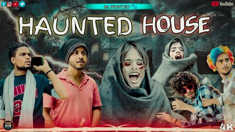 Haunted House Funny Video😂 Ssr Funny Team Youtube