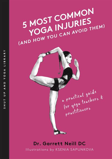 THE 5 MOST COMMON Yoga Injuries AND HOW YOU CAN AVOID THEM An EBook