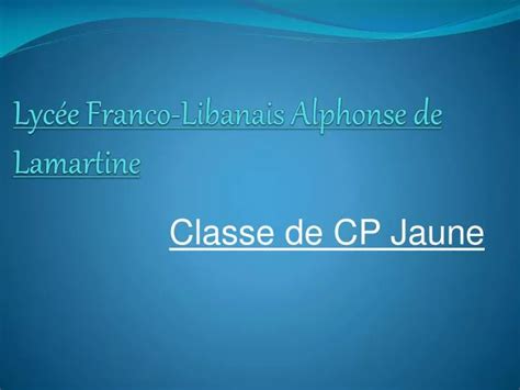 Ppt Lyc E Franco Libanais Alphonse De Lamartine Powerpoint