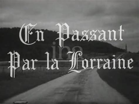 En Passant Par La Lorraine 1950