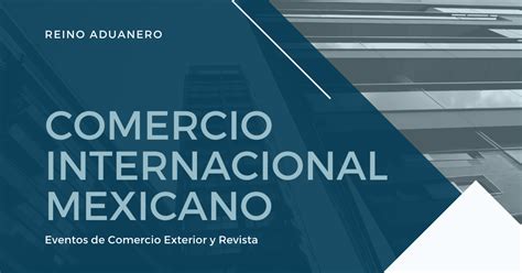 Evolucion Del Comercio Exterior En Mexico Pdf We