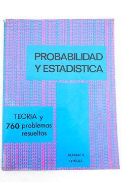 Libro Probabilidad Y Estad Stica Teor A Y Problemas Resueltos