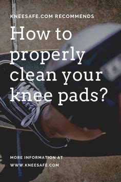 how to clean knee pads