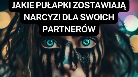 Narcyzjakie Pu Apki Zostawiaj Narcyzi Dla Swoich Partner W