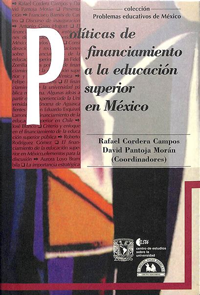 Políticas de financiamiento a la educación superior en México