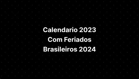 Calendario Feriados Brasileiros Imagesee