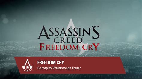 Assassin S Creed® Freedom Cry Gameplay Walkthrough Trailer [uk] Youtube