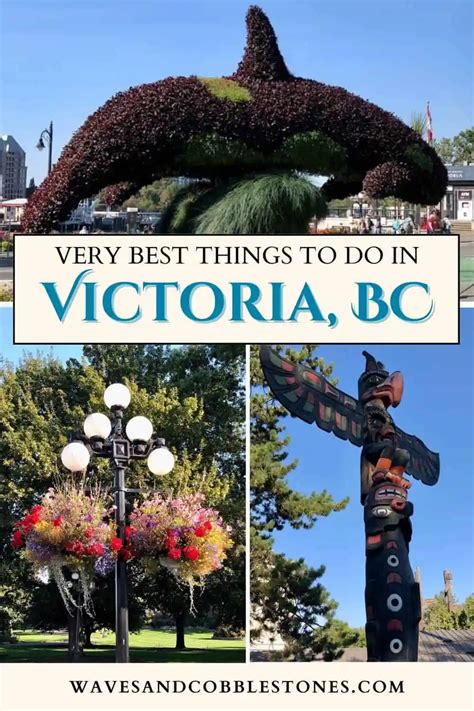 Very Best Things To Do And See In Beautiful Victoria Bc Victoria Bc