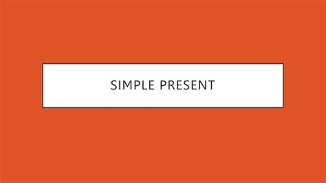 Simple Present Third Person Singular Rules And Adv Grammar Guides