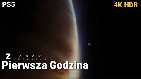 Pierwsza Godzina Z Obcy Izolacja Ps K Hdr Youtube