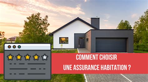 Liste De Comment Choisir Son Assurance Habitation