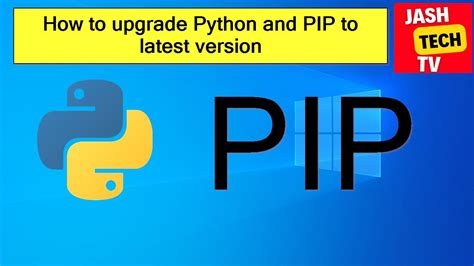 How To Upgrade Python And Pip On Windows Youtube