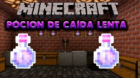 Como Hacer Una Pocion De Caida Lenta En Minecraft Youtube