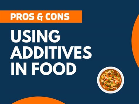 25 Pros And Cons Of Using Additives In Food Explained Thenextfind