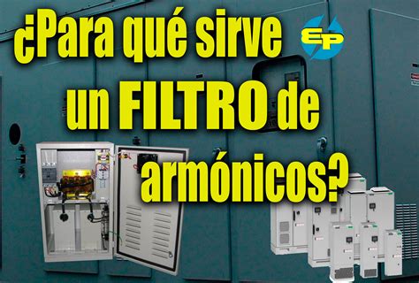 Filtro de armónicos utilidades Electricistas cl