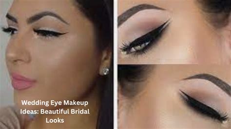 Wedding Eye Makeup Ideas: 25 Beautiful Bridal Looks