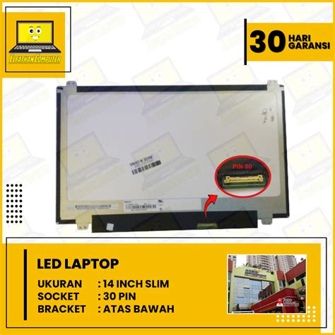 Jual LED LCD Layar Laptop 14 Inch 30 Pin Slim Semua Merk Grade A