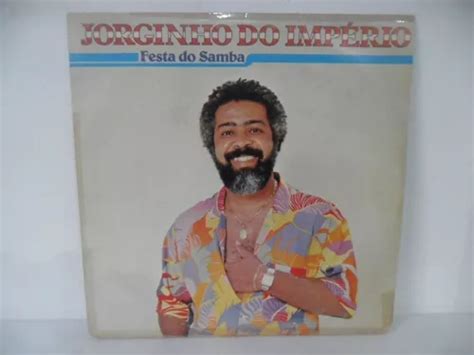 Lp Disco Vinil Jorginho Do Imp Rio Festa Do Samba