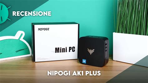 NiPoGi AK1 Plus Review De Ideale Mini Pc Voor Op Kantoor GizChina It