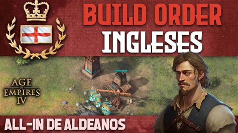 Build Order De All In De Aldeanos Con Ingleses En Age Of Empires