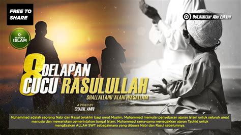 Muslim Wajib Tahu Mengenal 8 Cucu Rasulullah Yang Jarang Diketahui