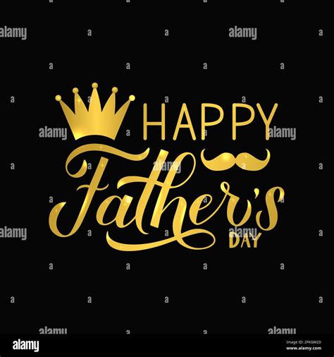 Happy Father S Day Gold Calligraphy Lettering With Crown And Mustache