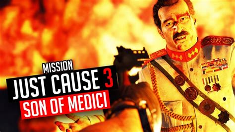 Just Cause 3 Mission Son Of Medici Youtube