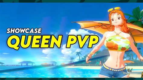 Queen Pvp Summer Nami V Pvp Showcase One Piece Fighting Path