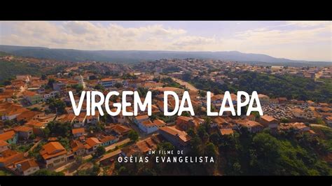 Virgem Da Lapa Mg Youtube